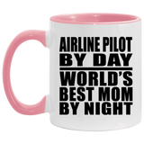 Airline Pilot By Day World's Best Mom By Night - 11oz Accent Mug Pink