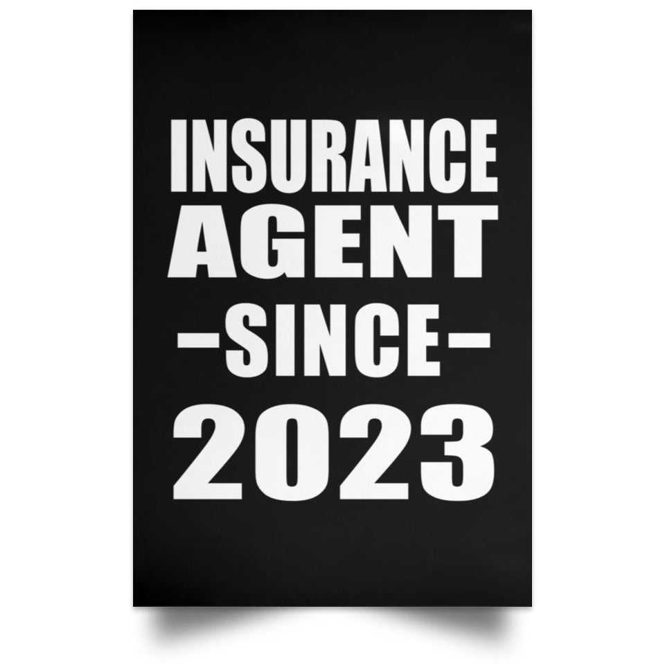 Insurance Agent Since 2023 - Poster Portrait