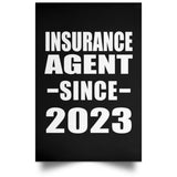 Insurance Agent Since 2023 - Poster Portrait