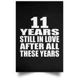 11th Anniversary 11 Years Still In Love After These Years - Poster Portrait