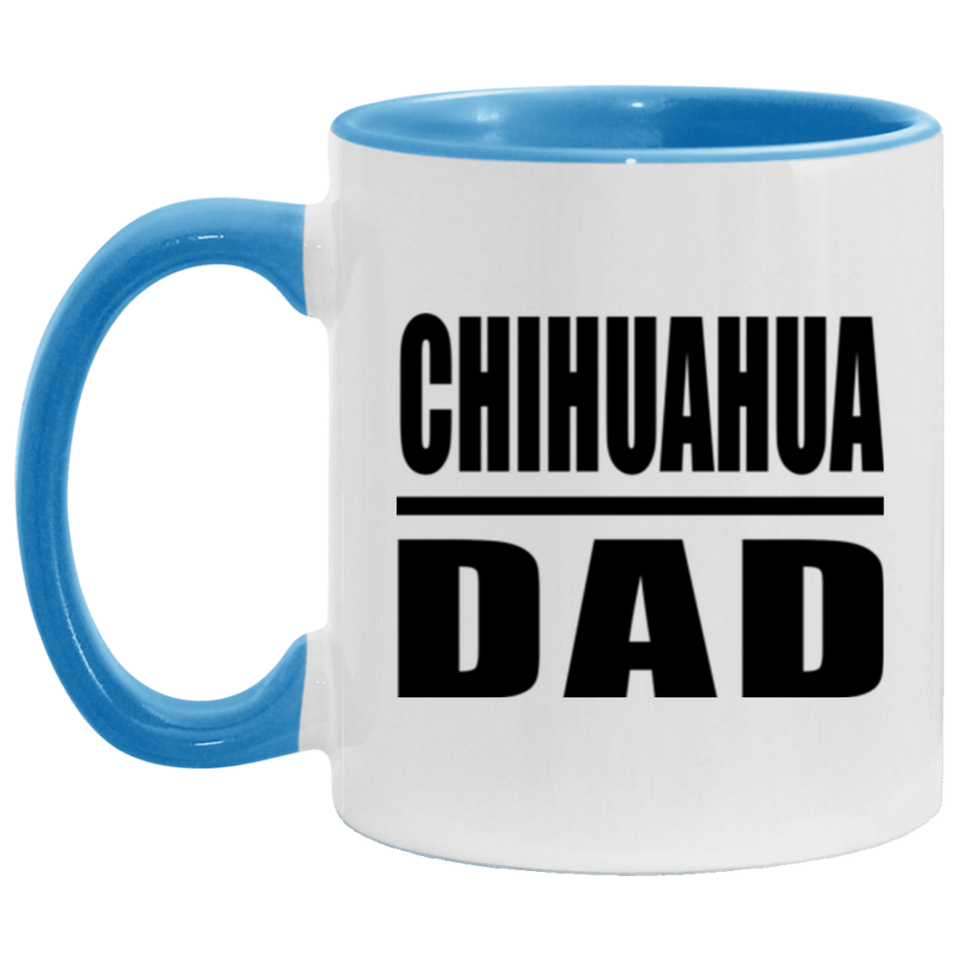 Chihuahua Dad - 11oz Accent Mug Blue