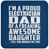 Proud Electrician Dad Of Awesome Daughter - Drink Coaster