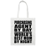Purchasing Agent By Day World's Best Mom By Night - Tote Bag White