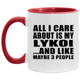 All I Care About Is My Lykoi - 11oz Accent Mug Red