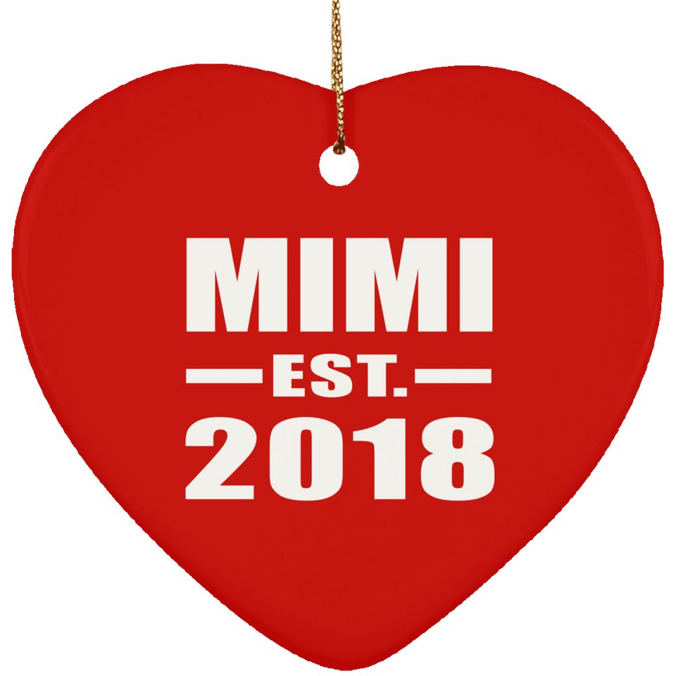 Mimi Established EST. 2018 - Heart Ornament
