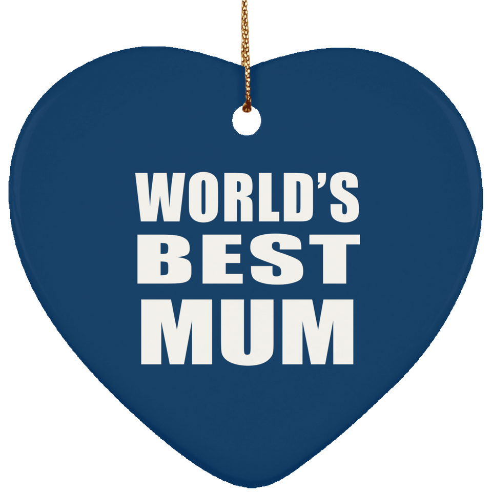 World's Best Mum - Heart Ornament