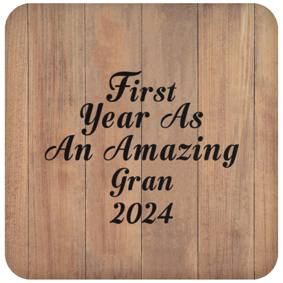 First Year As An Amazing Gran 2024 - Drink Coaster C