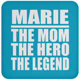 Marie The Mom The Hero The Legend - Drink Coaster