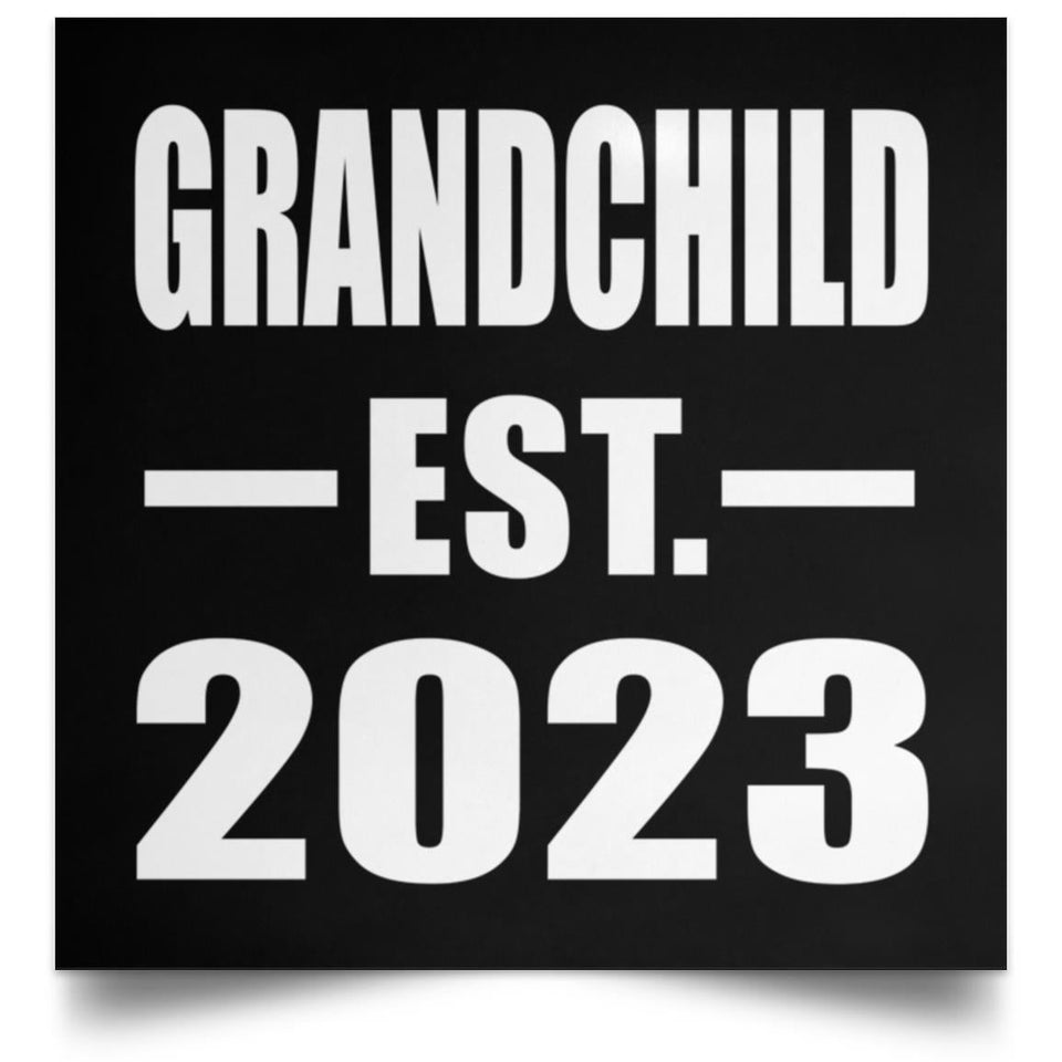 Grandchild Established EST. 2023 - Poster Square