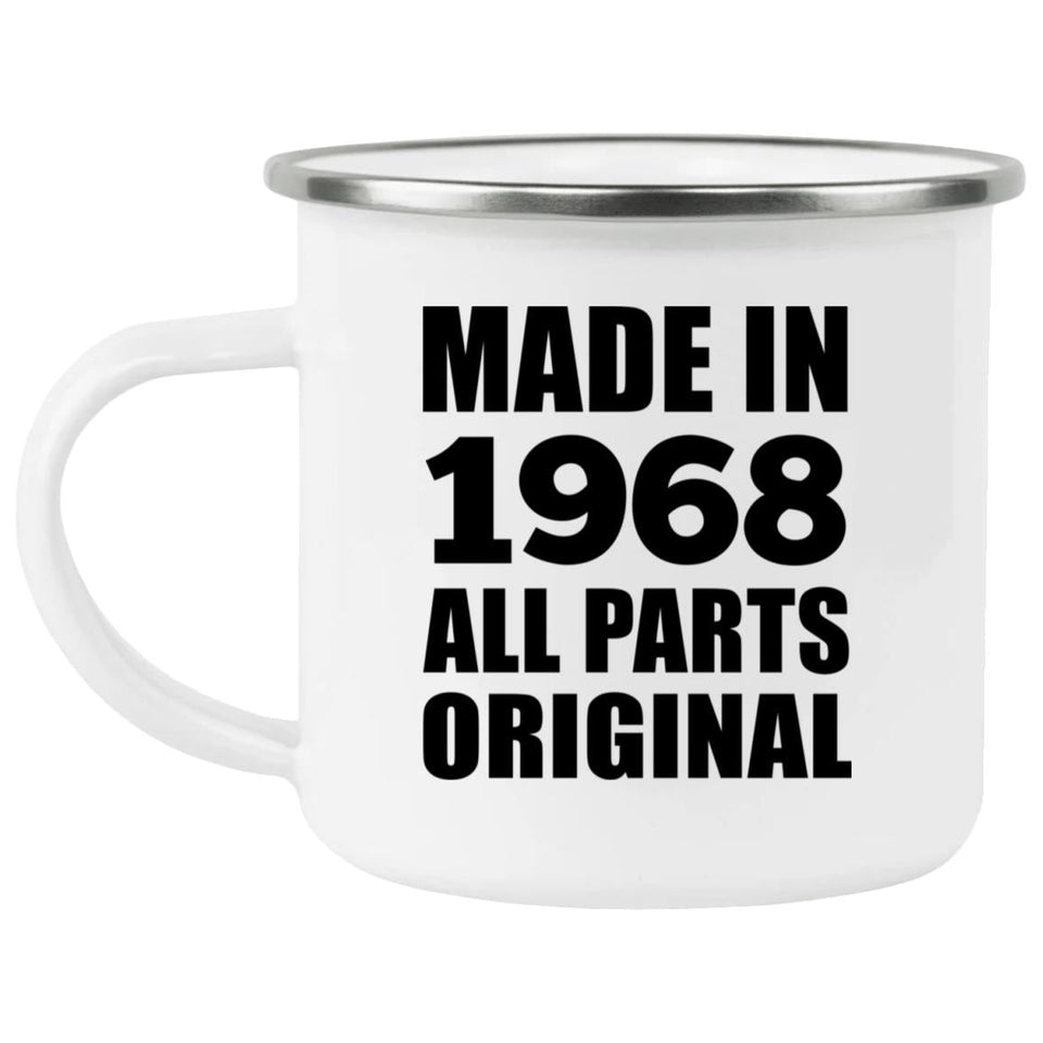 56th Birthday Made in 1968 All Parts Original - 12oz Camping Mug