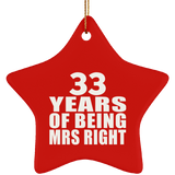33rd Anniversary 33 Years Of Being Mrs Right - Star Ornament