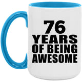 76th Birthday 76 Years Of Being Awesome - 15oz Accent Mug Blue