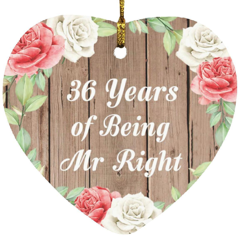 36th Anniversary 36 Years Of Being Mr Right - Heart Ornament B
