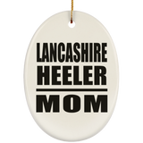 Lancashire Heeler Mom - Oval Ornament