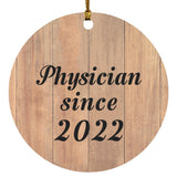 Physician Since 2022 - Circle Ornament C
