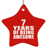 7th Birthday 7 Years Of Being Awesome - Star Ornament