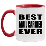 Best Mail Carrier Ever - 11oz Accent Mug Red