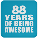 88th Birthday 88 Years Of Being Awesome - Drink Coaster