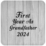 First Year As Grandfather 2024 - Drink Coaster F