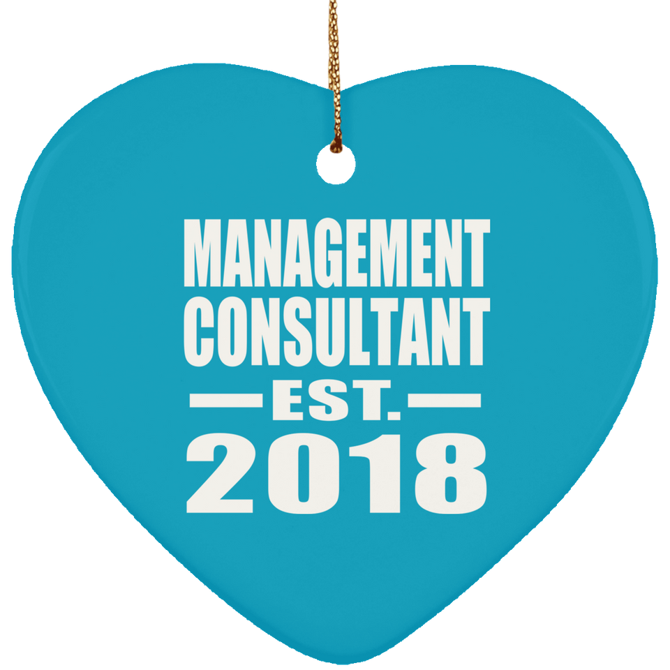 Management Consultant Established EST. 2018 - Heart Ornament
