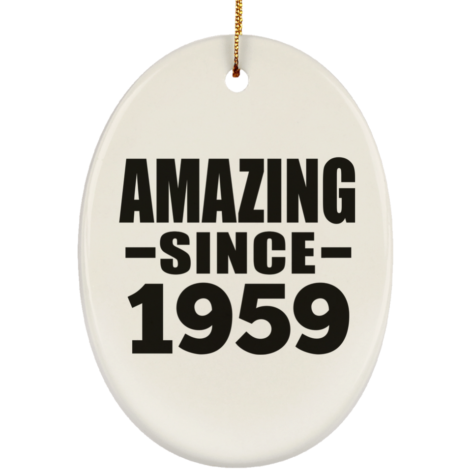 65th Birthday Amazing Since 1959 - Oval Ornament