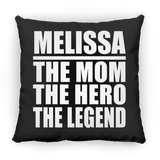 Melissa The Mom The Hero The Legend - Throw Pillow Black