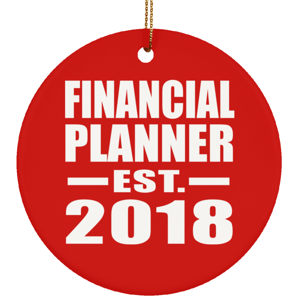 Financial Planner Established EST. 2018 - Circle Ornament