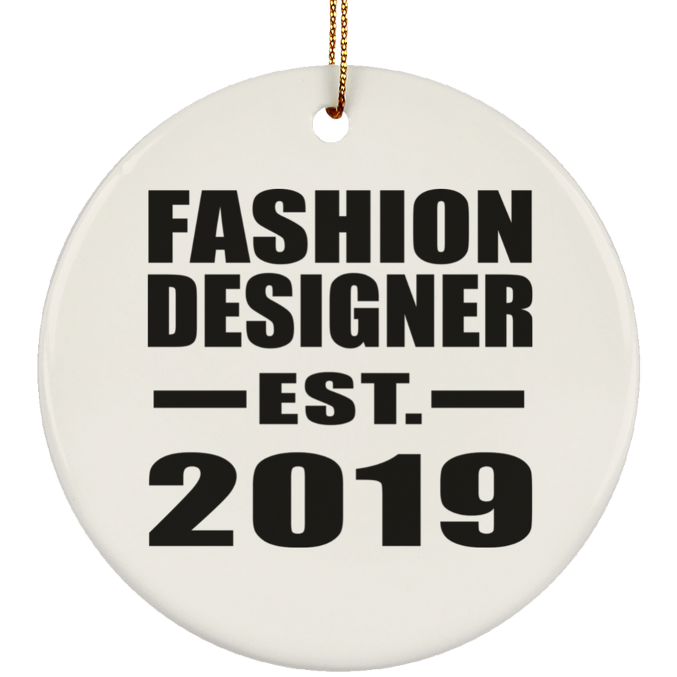 Fashion Designer Established EST. 2019 - Circle Ornament