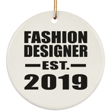 Fashion Designer Established EST. 2019 - Circle Ornament