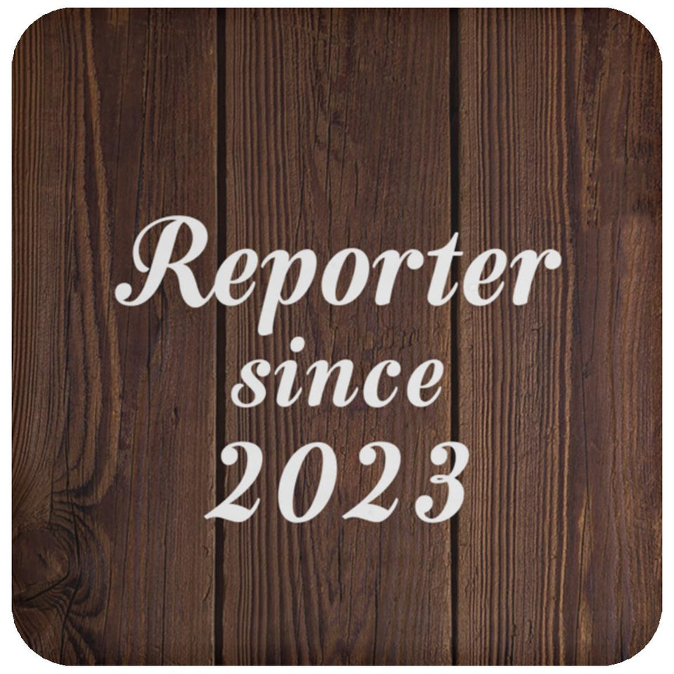 Reporter Since 2023 - Drink Coaster D