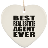 Best Real Estate Agent Ever - Heart Ornament