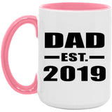 Dad Established EST. 2019 - 15oz Accent Mug Pink