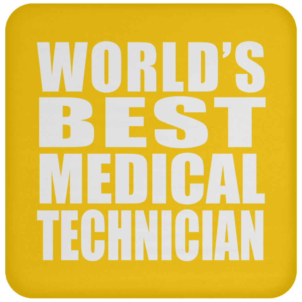 World's Best Medical Technician - Drink Coaster