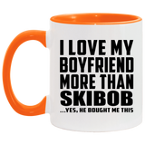 I Love My Boyfriend More Than Skibob - 11oz Accent Mug Orange