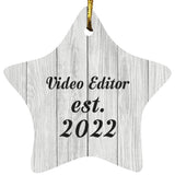 Video Editor Established Est. 2022 - Star Ornament F
