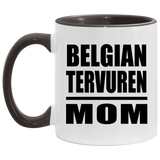 Belgian Tervuren Mom - 11oz Accent Mug Black