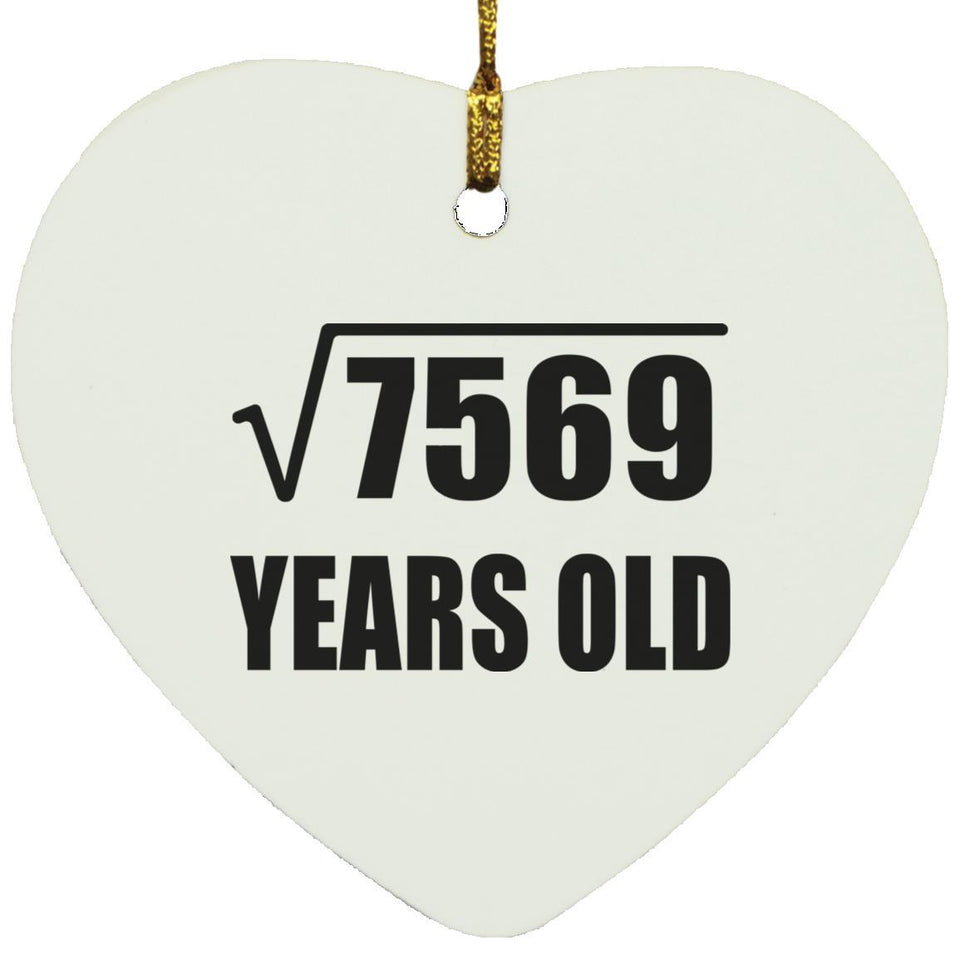 87th Birthday Square Root of 7569 Years Old - Heart Ornament