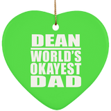 Dean World's Okayest Dad - Heart Ornament