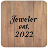 Jeweler Established Est. 2022 - Drink Coaster C