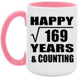 Happy 13th Anniversary Square Root of 169 Years & Counting - 15oz Accent Mug Pink