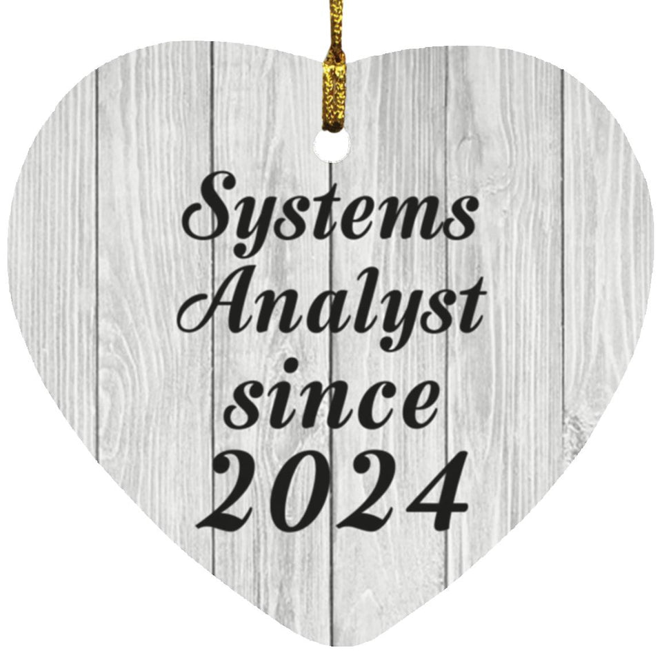 Systems Analyst Since 2024 - Heart Ornament F