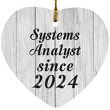 Systems Analyst Since 2024 - Heart Ornament F
