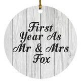 First Year As Mr & Mrs Fox - Circle Ornament F