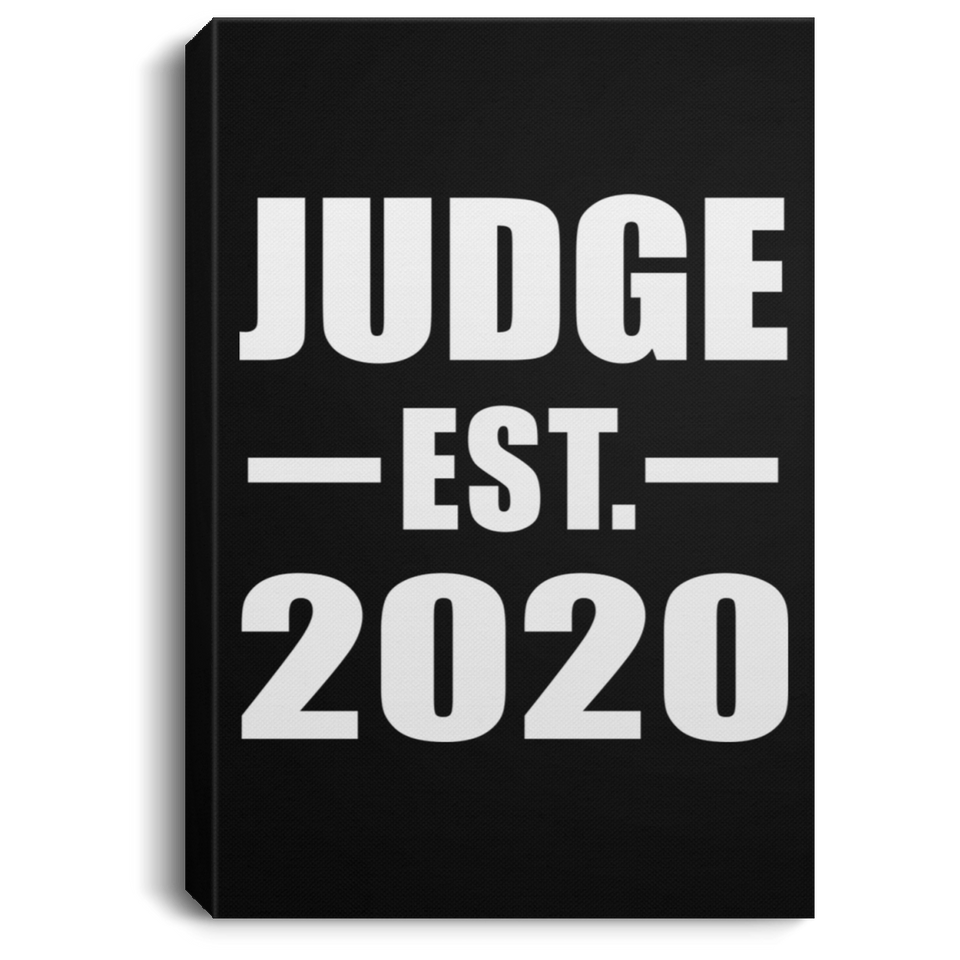 Judge Established EST. 2020 - Canvas Portrait