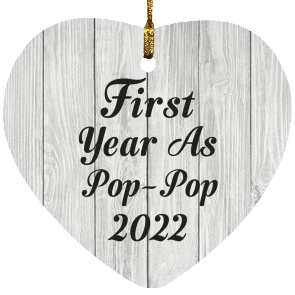 First Year As Pop Pop 2022 - Heart Ornament F
