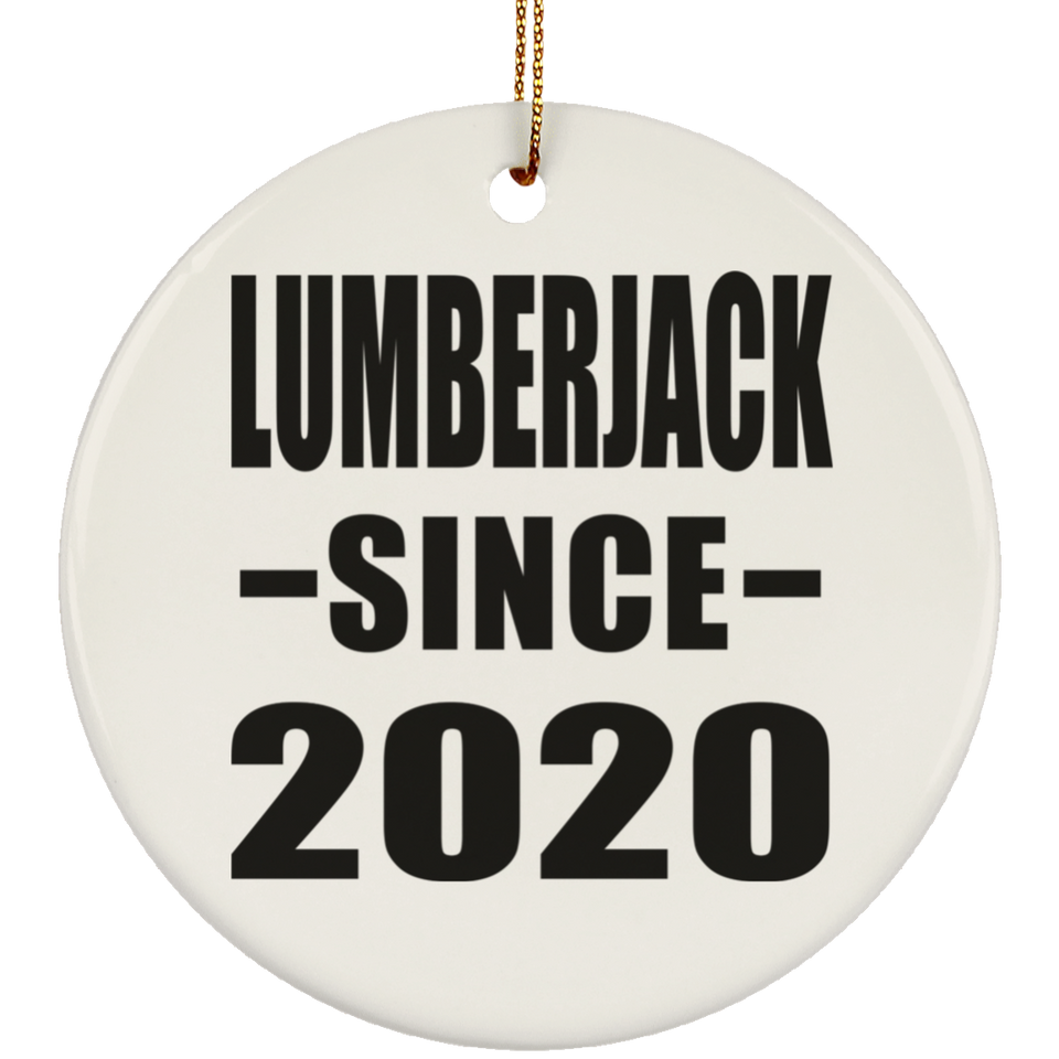 Lumberjack Since 2020 - Circle Ornament