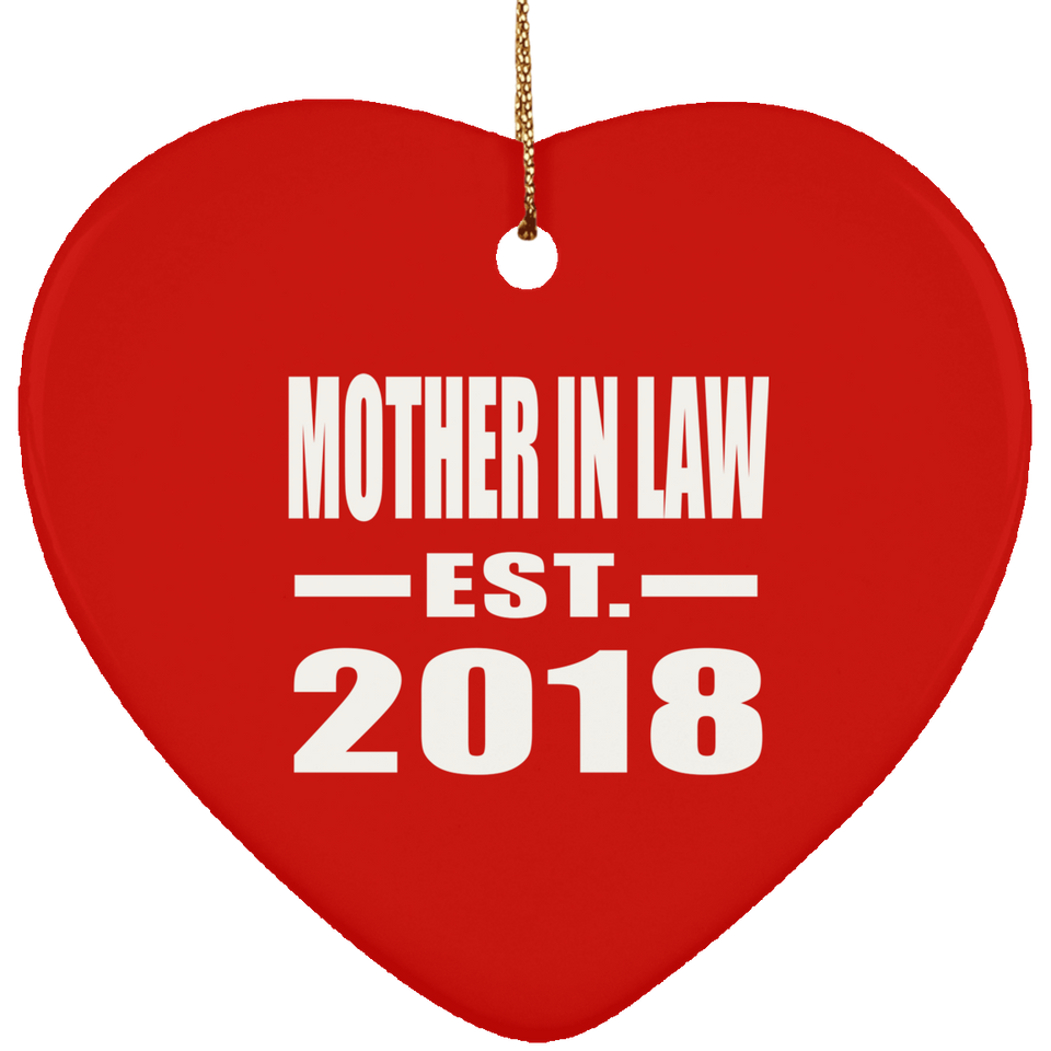 Mother In Law Established EST. 2018 - Heart Ornament