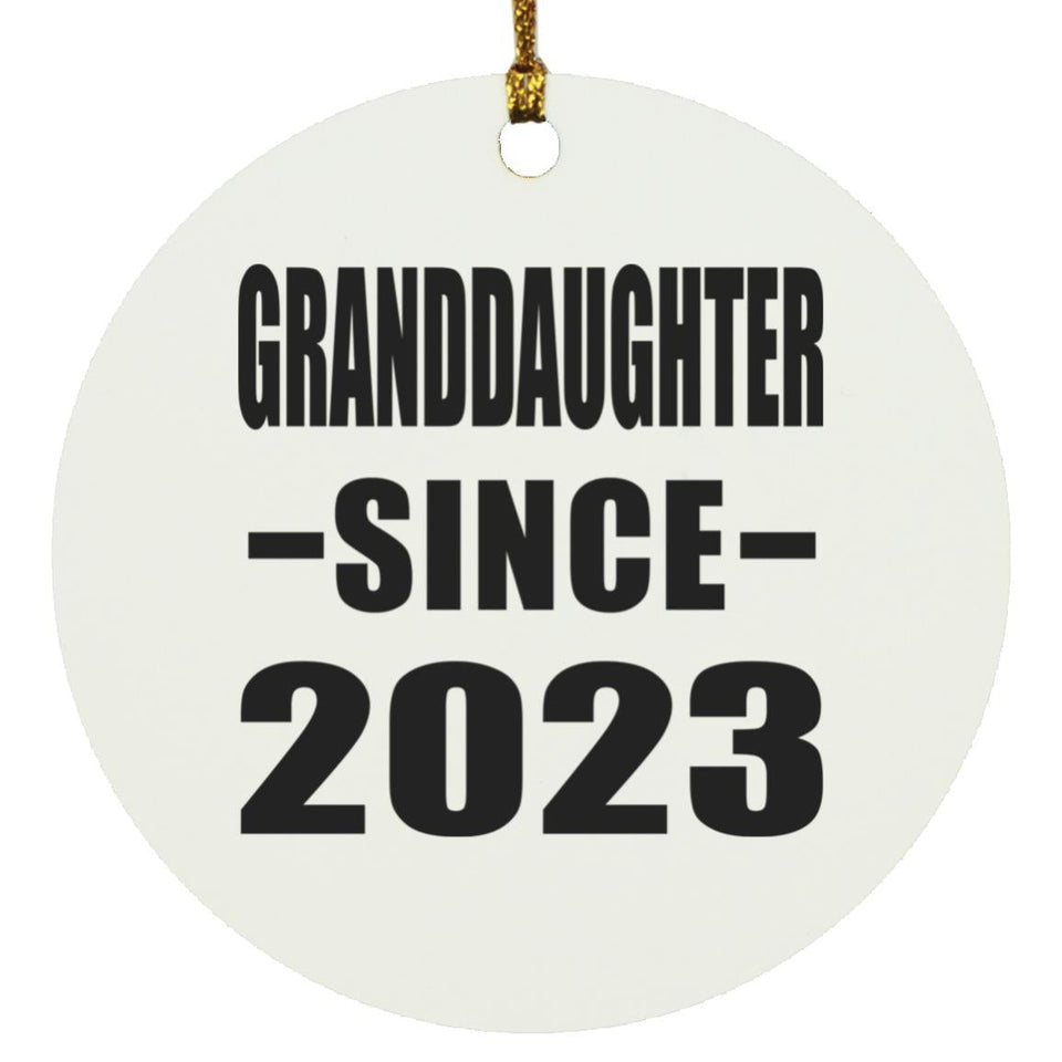 Granddaughter Since 2023 - Circle Ornament