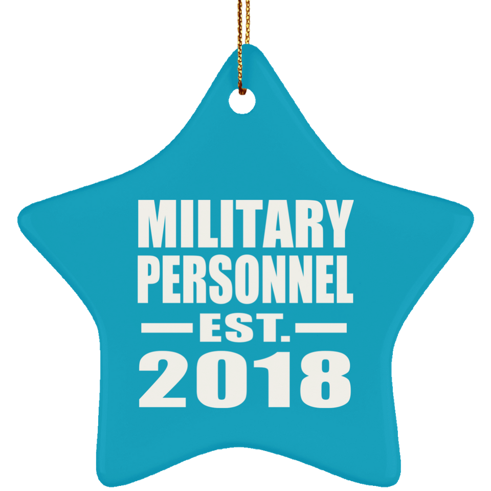 Military Personnel Established EST. 2018 - Star Ornament