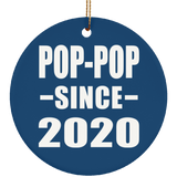 Pop-Pop Since 2020 - Circle Ornament